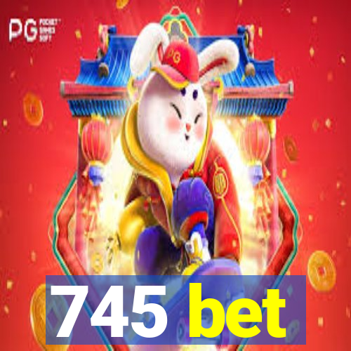 745 bet